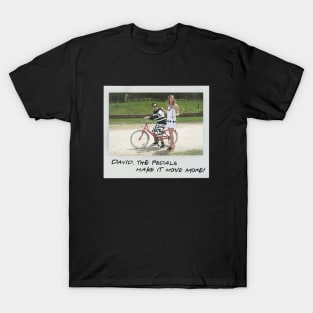 Schitt's Creek Instant Photo: Alexis David - David, the Pedals Make it Move More T-Shirt